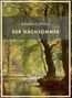 "Adalbert Stifter, DER NACHSOMMER, LIWI VERLAG" auf einer Illustration mit Bäumen an einem Fluss im Sonnenlicht., Buch