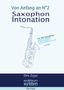 Dirk Zygar: Saxophon Intonation: Für alle Saxophone, Buch, Buch
