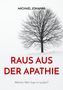 Michael Johanni: Raus aus der Apathie, Buch