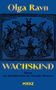 Olga Ravn: Wachskind, Buch