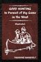 Theodore Roosevelt: Good Hunting, Buch