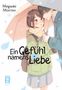 Megumi Morino: Ein Gefühl namens Liebe 14, Buch