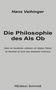 Hans Vaihinger: Die Philosophie des Als Ob, Buch