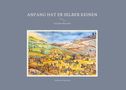 Andreas Gripentrog: Anfang hat er selber keinen, Buch, Buch