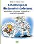 Martin Storr: Sofortratgeber Histaminintoleranz, Buch