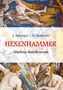 Jakob Sprenger: Malleus Maleficarum, das ist: Der Hexenhammer, Buch, Buch
