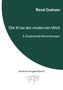 René Guénon: Die Krise der modernen Welt & Ergänzende Betrachtungen, Buch, Buch