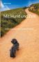 Petra Cords: Mit Hund und Zelt, Buch, Buch