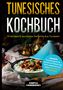 Simple Cookbooks: Tunesisches Kochbuch, Buch