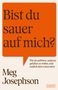 Meg Josephson: Bist du sauer auf mich?, Buch