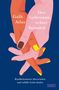 „Galit Atlas. Das Geheimnis echter Intimität. Kindheitsmuster überwinden und erfüllte Liebe finden.“ Zwei bunte Hände greifen ineinander., Buch