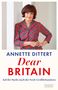 „ANNETTE DITTERT Dear BRITAIN Auf der Suche nach der Seele Großbritanniens“. Frau in kariertem Kleid vor neutralem Hintergrund., Buch