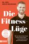 Arvid Neumann: Die Fitness-Lüge, Buch, Buch