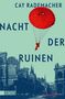 Cay Rademacher: Nacht der Ruinen, Buch