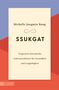 "SSUKGAT: Vergessene koreanische Lebensweisheiten für Gesundheit und Langlebigkeit" von Michelle Jungmin Bang. Geometrisches Design., Buch
