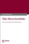 Gunnar Folke Schuppert: Über Menschenbilder, Buch