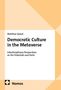 Text: "Matthias Quent, Democratic Culture in the Metaverse, Interdisciplinary Perspectives on the Potentials and Perils." 
Unten links: Nomos-Logo. 
Design: Geometrisches Muster in Beigetönen., Buch
