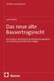 "Das neue alte Bauvertragsrecht." Eine Analyse der BGB-Bauvertragsreform. Titel auf rotem Hintergrund., Buch