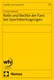 Christian Dohmen: Rolle und Rechte der Fans bei Sportübertragungen, Buch