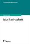 Alexander Endreß: Musikwirtschaft, Buch, Buch