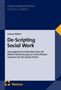 Joshua Weber - De-Scripting Social Work: Technografische Fallstudien in der Sozialen Arbeit. Erschienen bei Nomos., Buch