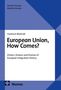 "European Union, How Comes?" von Hartmut Marhold. Blau-weißer Hintergrund mit Nomos-Logo., Buch