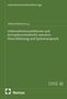 : Unternehmenssanktionen und Korruptionsstrafrecht zwischen Diversifizierung und Systemanspruch, Buch