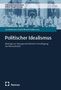 "Politisches Denken in Europa", "Politischer Idealismus", Autoren: Jan Kerkmann, David Manolo Sailer, dunkelblaues Cover., Buch