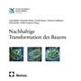 Titel: "Nachhaltige Transformation des Bauens". Oben ein Logo, unten drei Illustrationen mit urbanen und ökologischen Themen., Buch