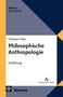 Nomos Bibliothek. Christian Thies: Philosophische Anthropologie. Einführung. Verlag Karl Alber Logo unten.