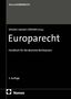 Nomos HANDBUCH Europarecht Handbuch für die deutsche Rechtspraxis 5. Auflage. Schwarzes Buchcover mit grauen Akzenten., Buch