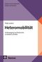 Titel: Heteromobilität. Autor: Philip Lambrix. Thema: Fortbewegung und Autonomie in Kindheit und Alter. Verlag: Nomos. Design mit lilafarbenen und orangefarbenen Flächen.