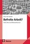Text: „Befreite Arbeit? Macht, Moral und Mindesteinkommen“. Illustration von Gemeinschaftsaktivitäten in einer Stadt., Buch
