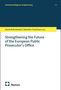 Cover mit den Texten: "Strengthening the Future of the European Public Prosecutor’s Office" und "Nomos"-Logo unten., Buch