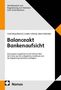 "Wettbewerb und Regulierung von Märkten und Unternehmen. Balanceakt Bankenaufsicht. Autoren: Waschbusch, Schreck, Schlenker." 

Weiß-Schwarz-Orange Design., Buch