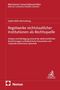 Münchener Universitäts-schriften, Sophie Miller-Blumenberg, Regelwerke nichtstaatlicher Institutionen als Rechtsquelle, Nomos.