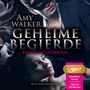 Amy Walker: Geheime Begierde | Erotik Audio Story | Erotisches Hörbuch MP3CD, MP3-CD