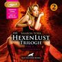 Sharon York: Die HexenLust Trilogie | Band 2 | Erotik Fantasy Audio Story | Erotisches Fantasy Hörbuch MP3CD, MP3-CD