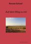 Renate Schoof: Auf dem Weg zu mir, Buch