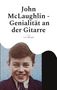 L. C. Wizard: John McLaughlin - Genialität an der Gitarre, Buch