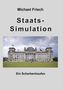 Michael Frisch: Staatssimmulation, Buch