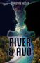 Christine Keller: River und Avo, Buch