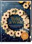 Annalena Bokmeier: Bake a Wish, Buch, Buch