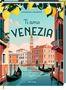 „Ti amo VENEZIA“, „Rezepte & Geschichten aus der Lagunenstadt“ oben Zitrusfrüchte, unten Venedig-Kanal mit Gondel., Buch