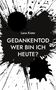 Lana Kister: Gedankentod, Buch