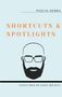 Pascal Debra: Shortcuts & Spotlights, Buch