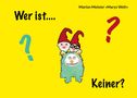 Marion Meister: Wer ist ... KEINER?, Buch