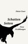 Dieter Esser: Schatten Seiten, Buch