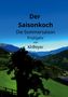 Kh Beyer: Der Saisonkoch - Die Sommersaison - Frühjahr, Buch