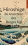 Cristina Berna: Hiroshige 36 Ansichten des Berges Fuji 1858, Buch